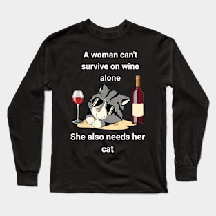 A woman needs her cat Long Sleeve T-Shirt